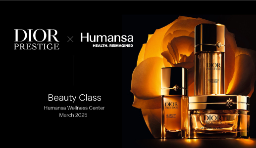 DIOR PRESTIGE x Humansa Beauty Class，Humansa Wellness Center，2025年3月
